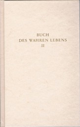Zeige Details für Buch des wahren Lebens Band II Bild von Buch des wahren Lebens Band II