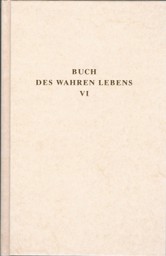 Zeige Details für Buch des wahren Lebens Band VI Bild von Buch des wahren Lebens Band VI